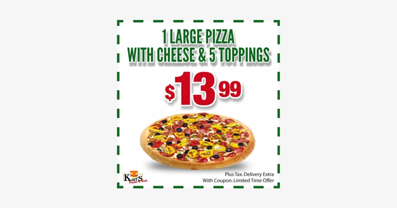 Karls Pizza Coupon 2x - California-style Pizza, transparent png