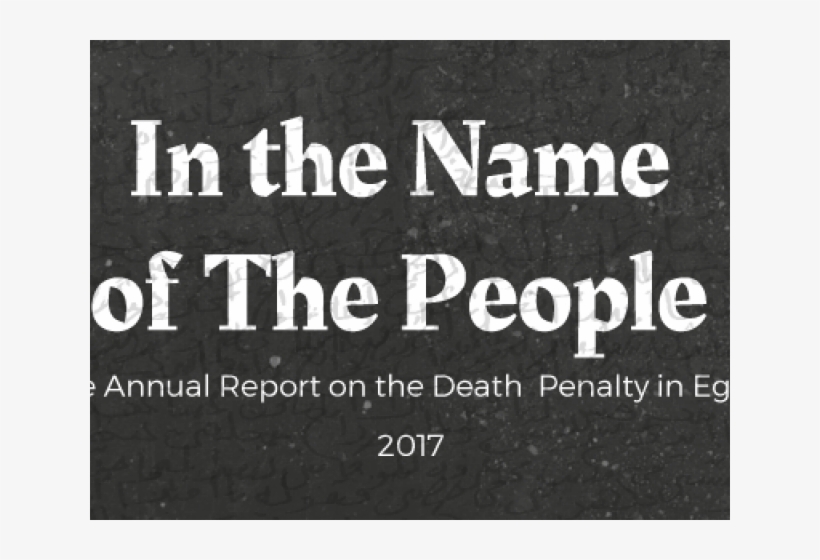"in The Name Of The People" - Capital Punishment, transparent png