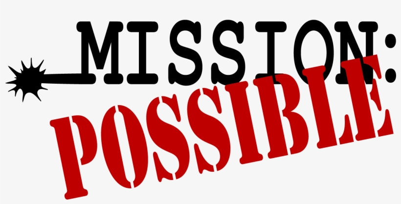 Mission Possible Cliparts - Your Mission Should You Accept, transparent png