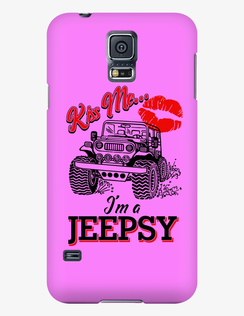 Kiss Me I'm A Jeepsy - Smartphone, transparent png