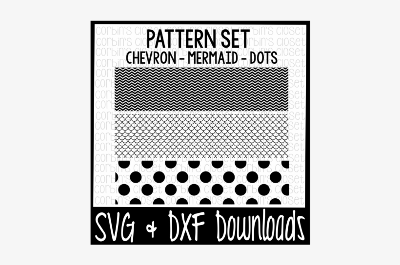 Chevron Svg * Mermaid Svg * Polka Dot Svg * Patterns - Svg Patterns, transparent png