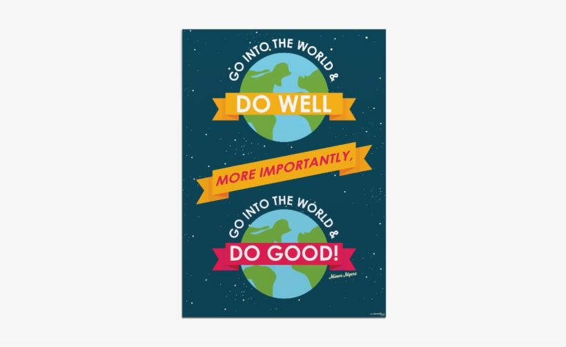 Doodle's Go Into The World And Do Good Poster - Poster, transparent png