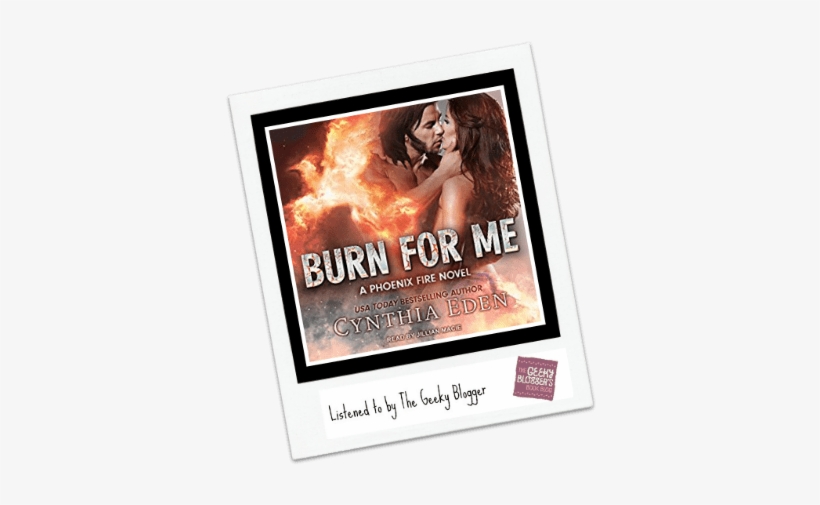 Burn For Me By Cynthia Eden, transparent png