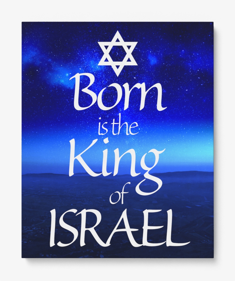 Israel Mountain Range And Stars "born Is The King Of - Israel, transparent png