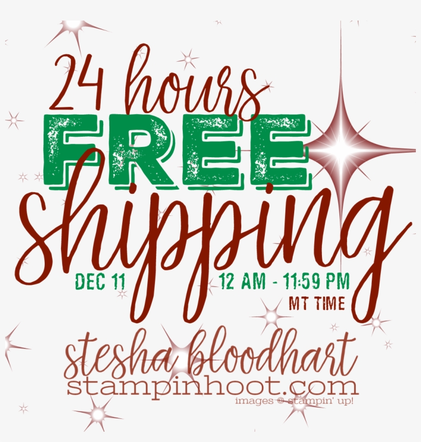 24 Hours Free Shipping December 11th 2018 - Stampin' Up Inc., transparent png
