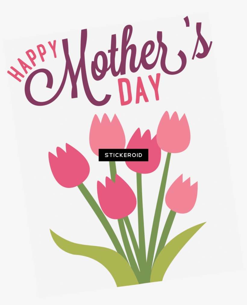 Happy Mothers Day - Happy Mothers Day 2018, transparent png