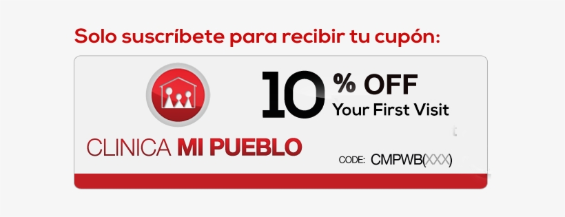 Obtén 10% De Descuento En Tu Primer Visita Suscríbete - Clinica Mi Pueblo, transparent png