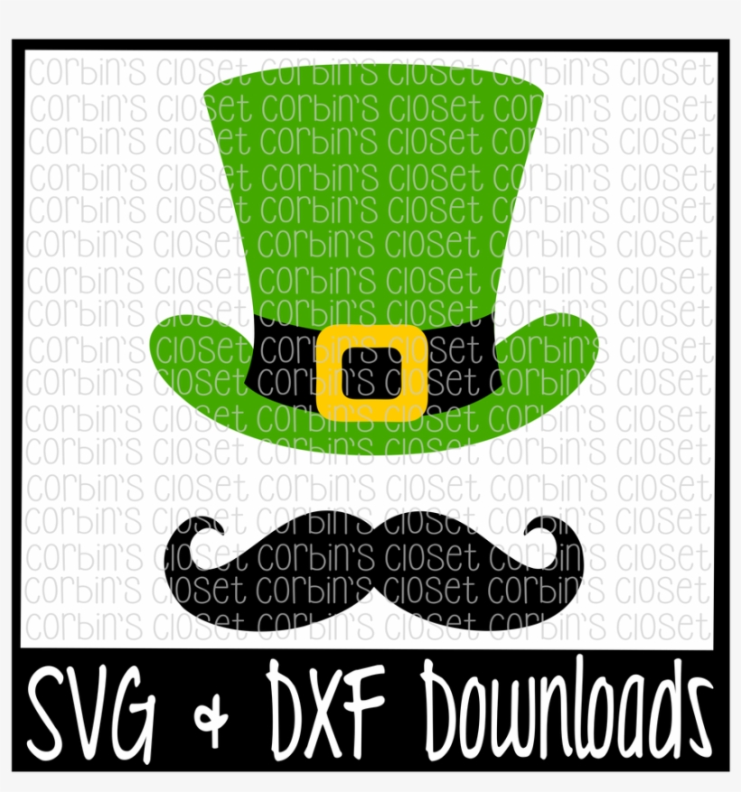 St Patricks Day Svg * Top Hat And Mustache * Leprechaun - Unicorn Ate My Homework Svg, transparent png
