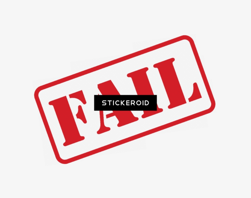 Fail Stamp - Cartoon Fail Sign, transparent png