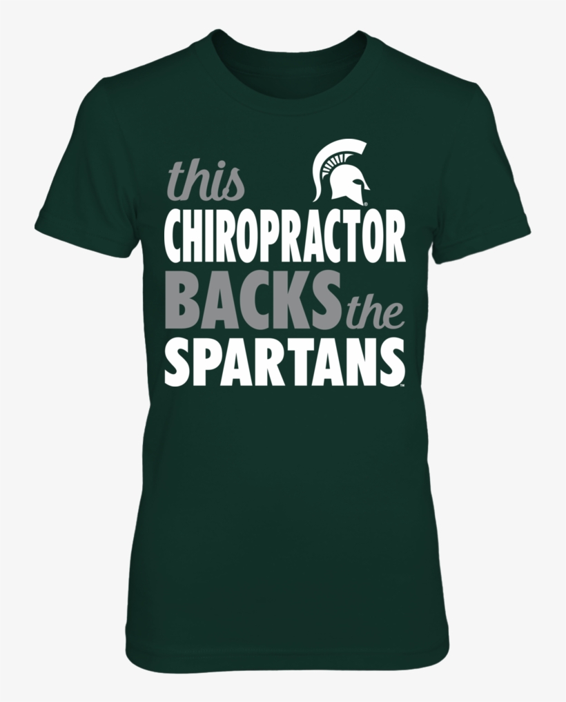 Michigan State Chiropractor T Shirt - Michigan State Spartans, transparent png