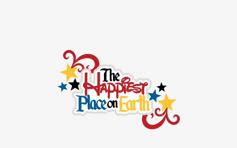 Disneyland Clipart Happiest Place On Earth - Welcome To The Happiest Place On Earth, transparent png