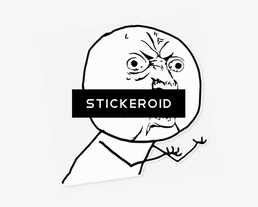 Стикер Rage Comics - Yu Give Me No, transparent png