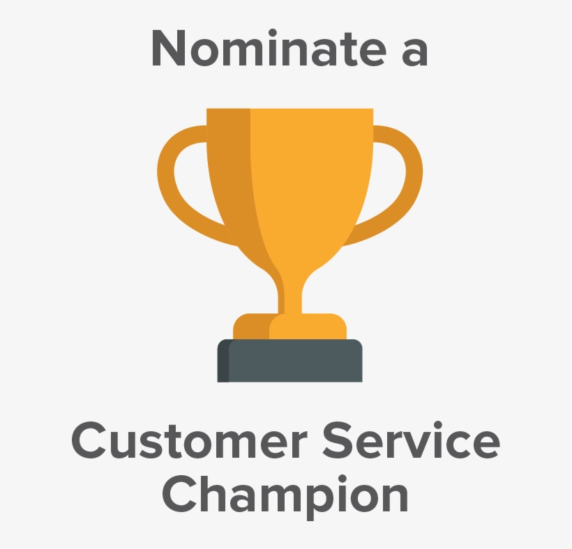 Graphic Depicting A Trophy And The Text Nominate A - Service Champion, transparent png