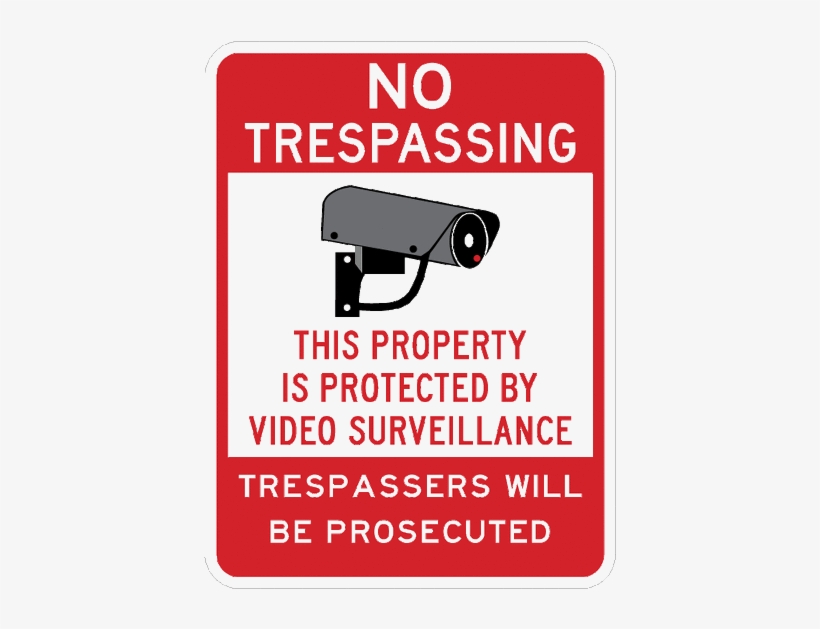 No Trespassing, This Property Is Protected By Video - Tapco Cw-11 Diamond Grade Cubed Rectangular Neighborhood, transparent png