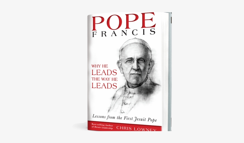 Pope Francis Why He Leads The Way He Leads - Books Of Pope Francis, transparent png