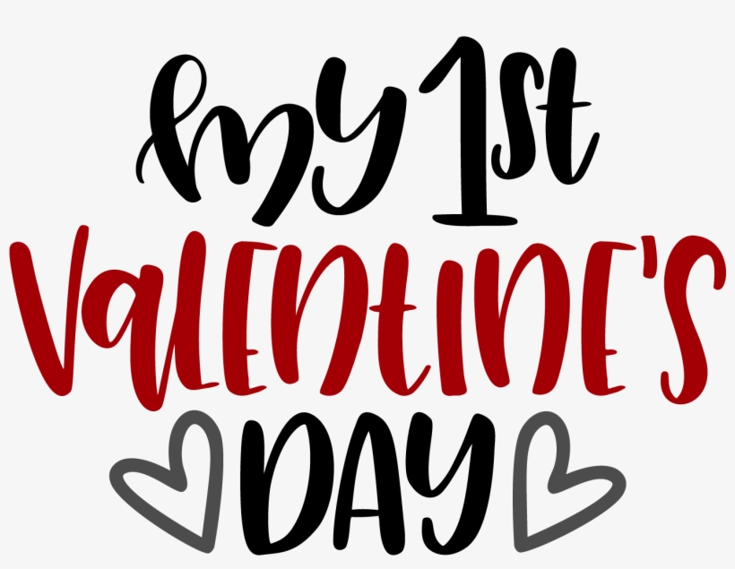 My First Valentine's Day - My 1st Valentine's Day, transparent png
