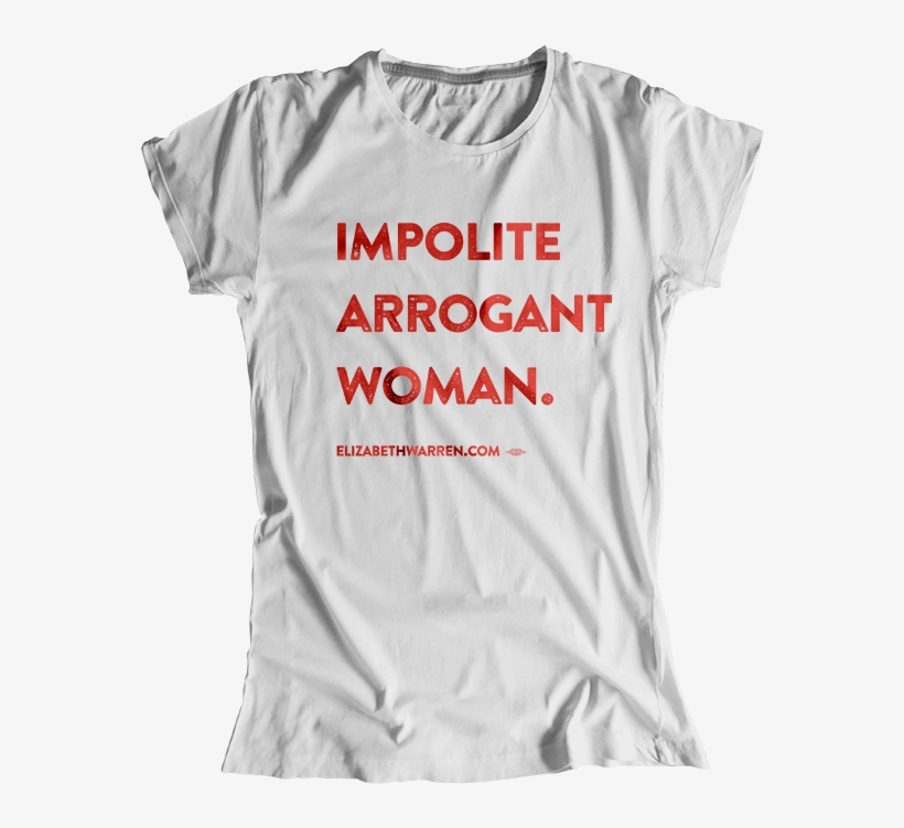 "impolite Arrogant Woman" Women's T-shirt Elizabeth - Impolite Arrogant Woman T Shirt, transparent png