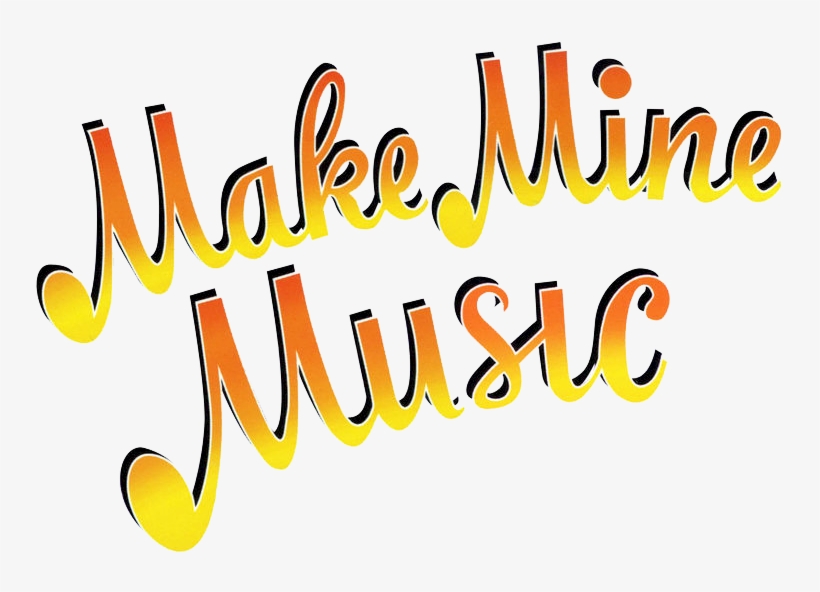 Make Mine Music Logo - Make Mine Music, transparent png
