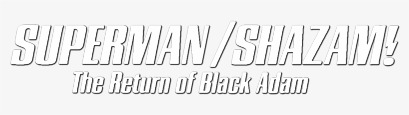 2010 - Shazam The Return Of Black, transparent png