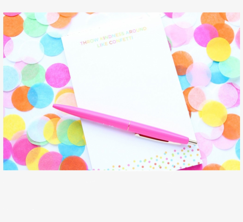 Throw Kindness Around Like Confetti Notepad - Teacher Created Resources Teacher Created Notepad, transparent png