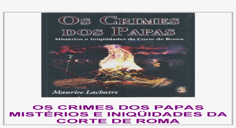 Maurice Lachatre Os Crimes Dos Papas Mistrios E Iniquidades - God, transparent png