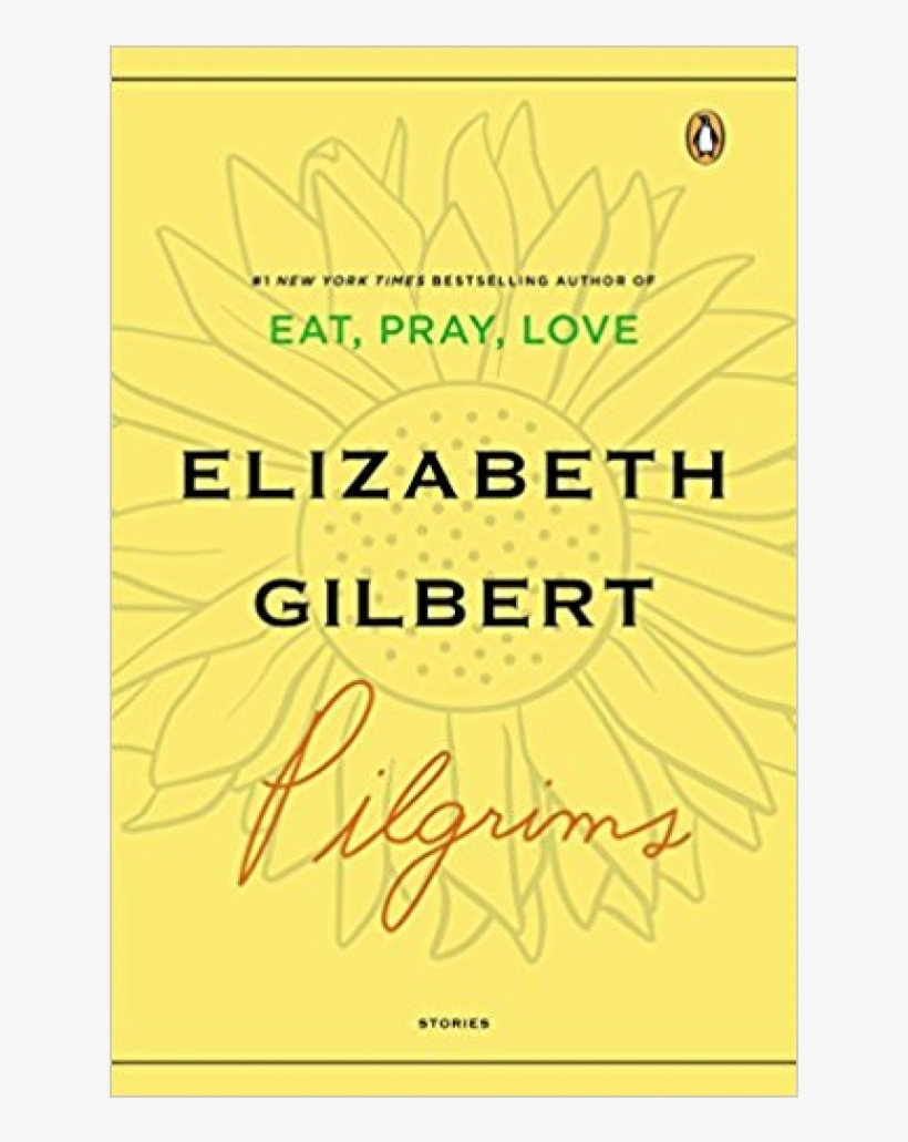Please Note - Pilgrims By Elizabeth Gilbert, transparent png
