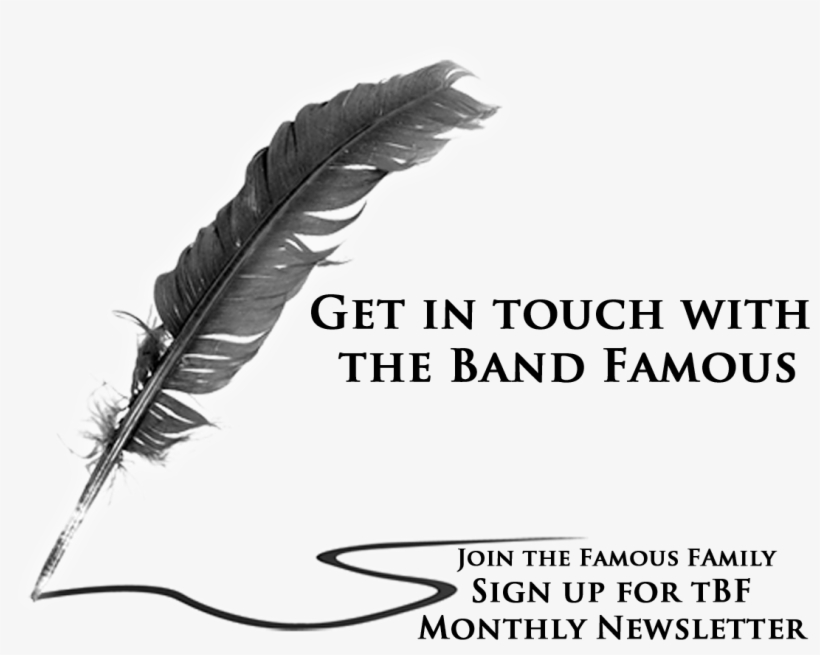 Contact The Band Famous Or Sign Up For Their Monthly - Quill, transparent png