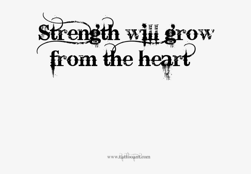 Strength Will Grow From The Heart Tattoo Design - Wages Of Sin Is Death Tattoo, transparent png