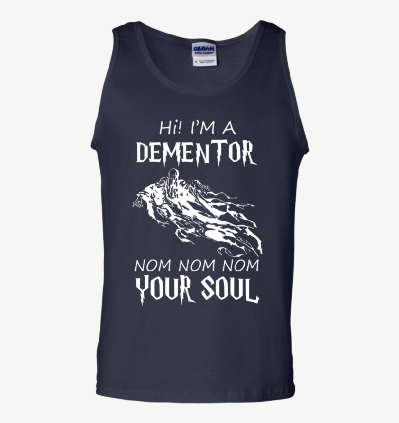 Harry Potter Hi I'm A Dementor Nom Nom Nom Your Soul - Dont Flirt With Me I Love My Man, transparent png