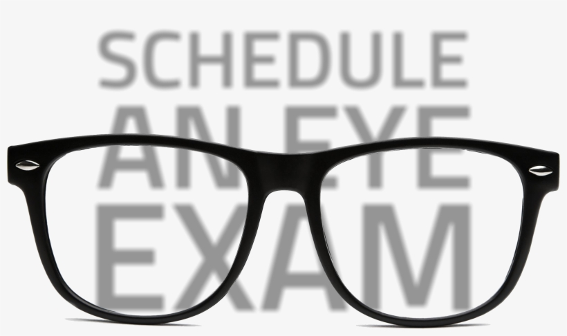 The First Step Is Scheduling An Eye Exam - Schedule Your Eye Exam, transparent png