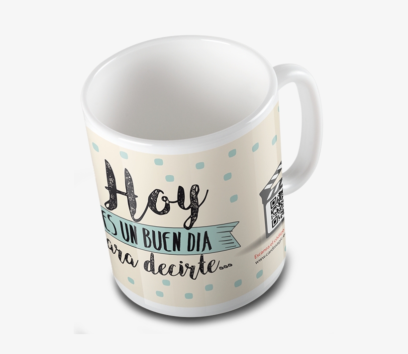 Más Que Una Taza - Hoy Es Un Buen Día, transparent png