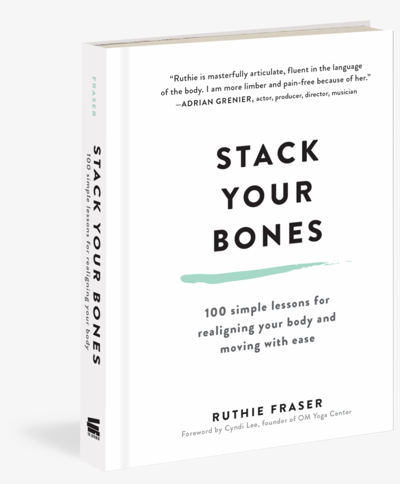 In 2018, There's No Better Place To Start Than Your - Stack Your Bones: 100 Simple Lessons For Realigning, transparent png