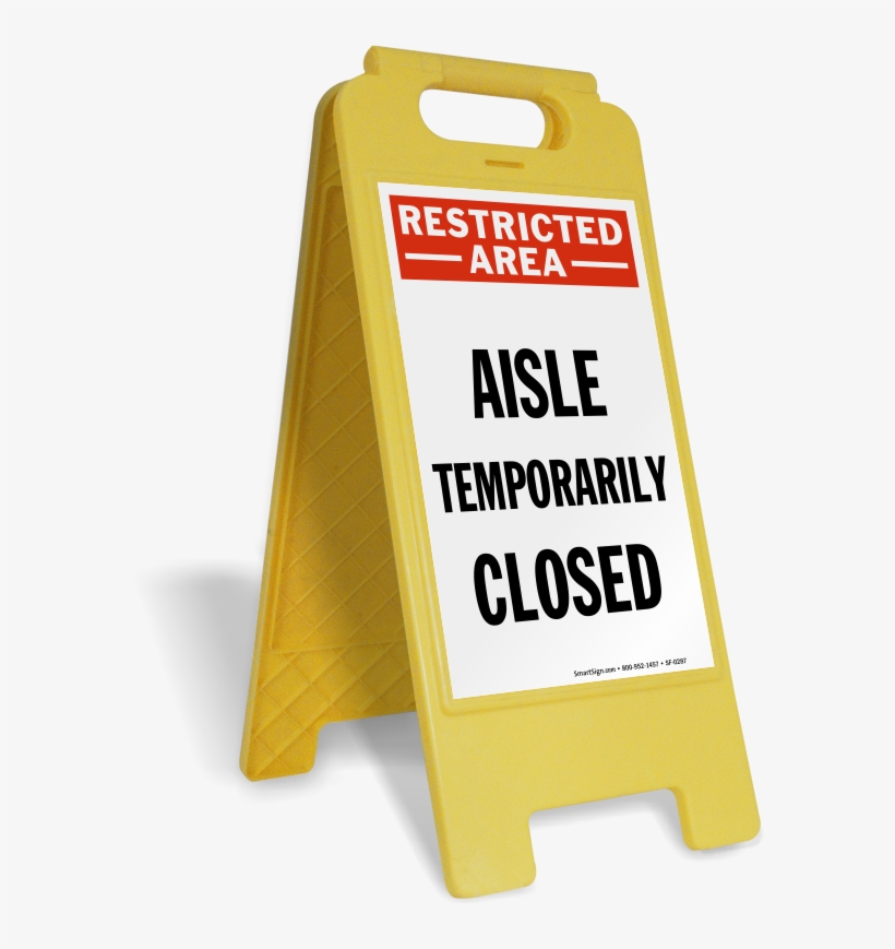 Restricted Area Aisle Temporarily Closed Free-standing - Renovations In Progress Sign, transparent png