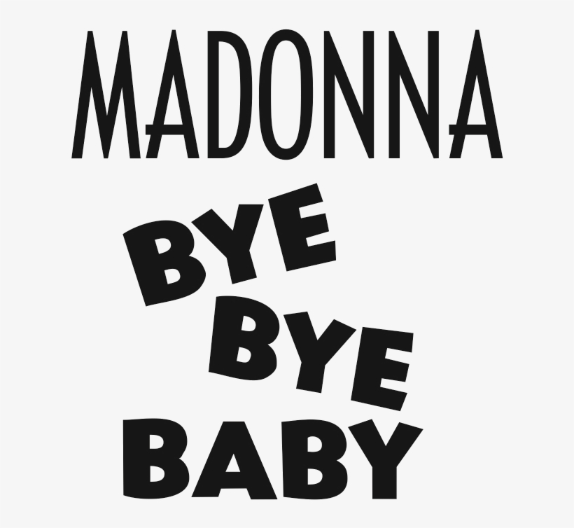 Bye Bye Baby Logo - Madonna Bye Bye Baby 1992 German Cd Single 9362-41196-2, transparent png