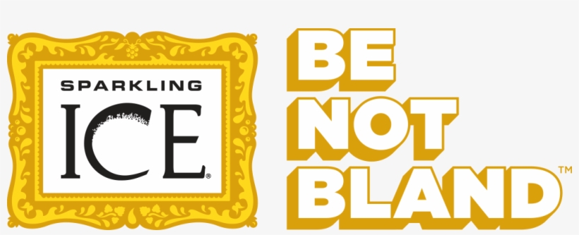 Sparkling Ice Be Not Bland Logo - Poster, transparent png