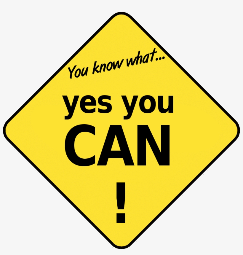 Yes You Can Clipart - You Can, transparent png