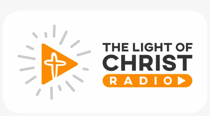 Light Of Christ Radio Weekends At 11am - Light Of Christ Radio, transparent png