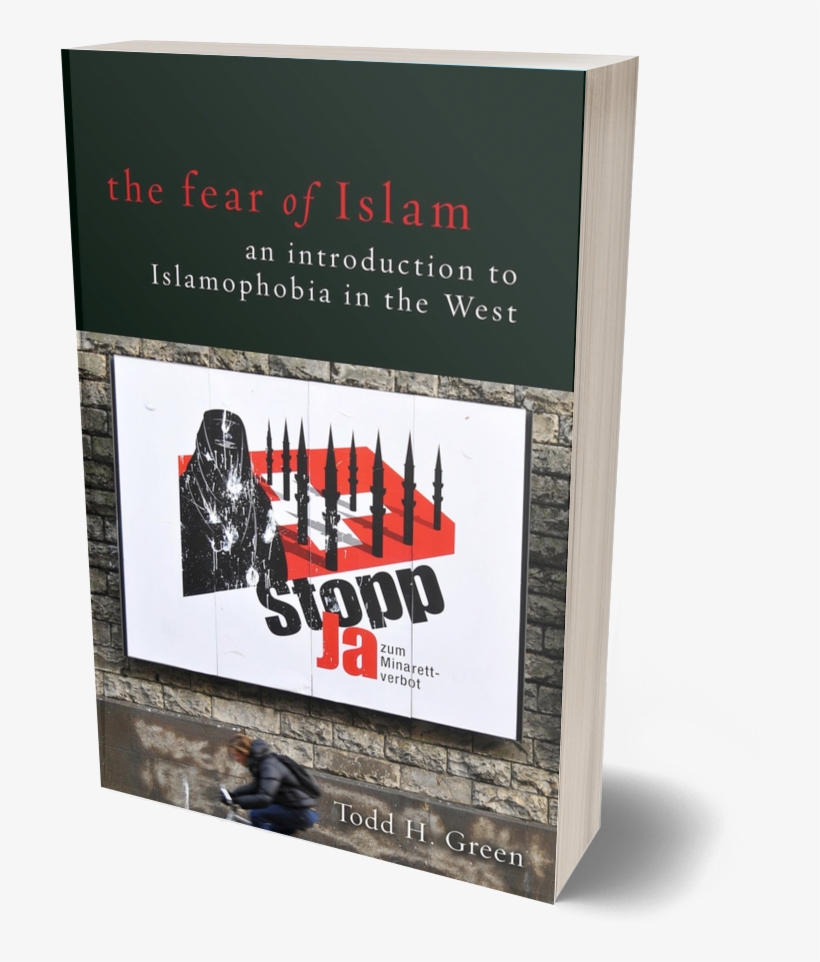 The Fear Of Islam Cover - Fear Of Islam, The By Todd H. Green, transparent png