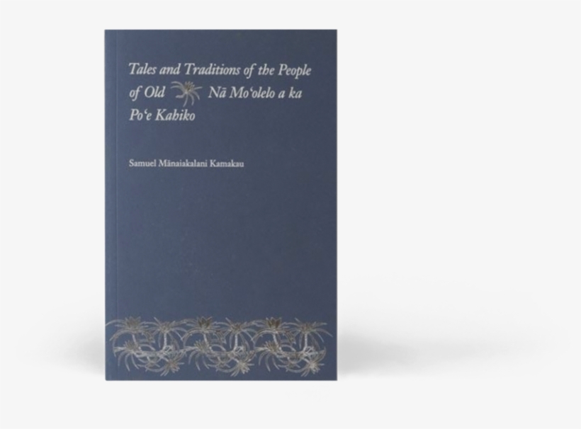 Tales And Traditions Of The People Of Old - Tales And Traditions Of The People Of Old - Broché, transparent png