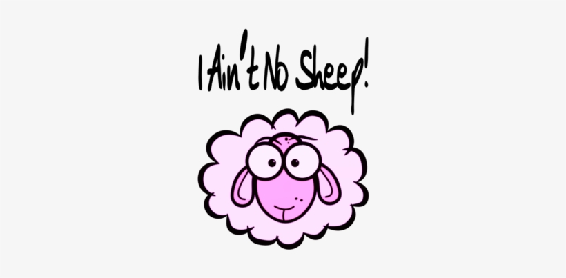 I Ain't No Sheep Pink, transparent png