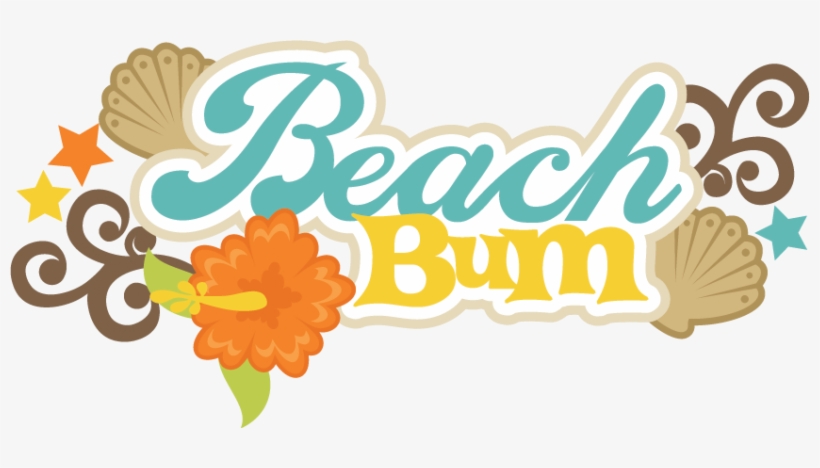 Poverty Bum Huge Freebie Download For - Beach Bum Clipart, transparent png