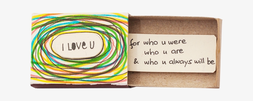 "i Love You For Who Were" Matchbox Card - Gift, transparent png