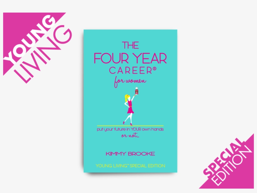 The Four Year Career® For Women - Four Year Career® For Women: Put Your Future In Your, transparent png