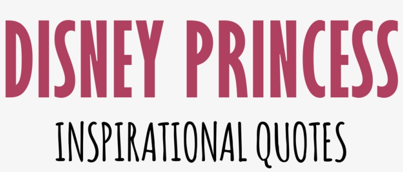 Motivational Quotes Related To Princess, transparent png
