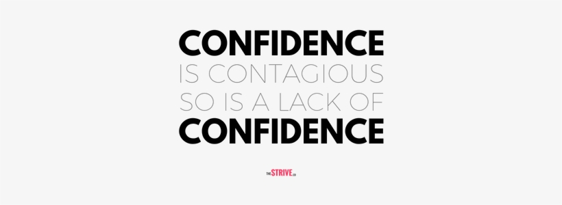 Powerful Quotes To Boost Your Self Confidence The Strive - Winning Quotes, transparent png