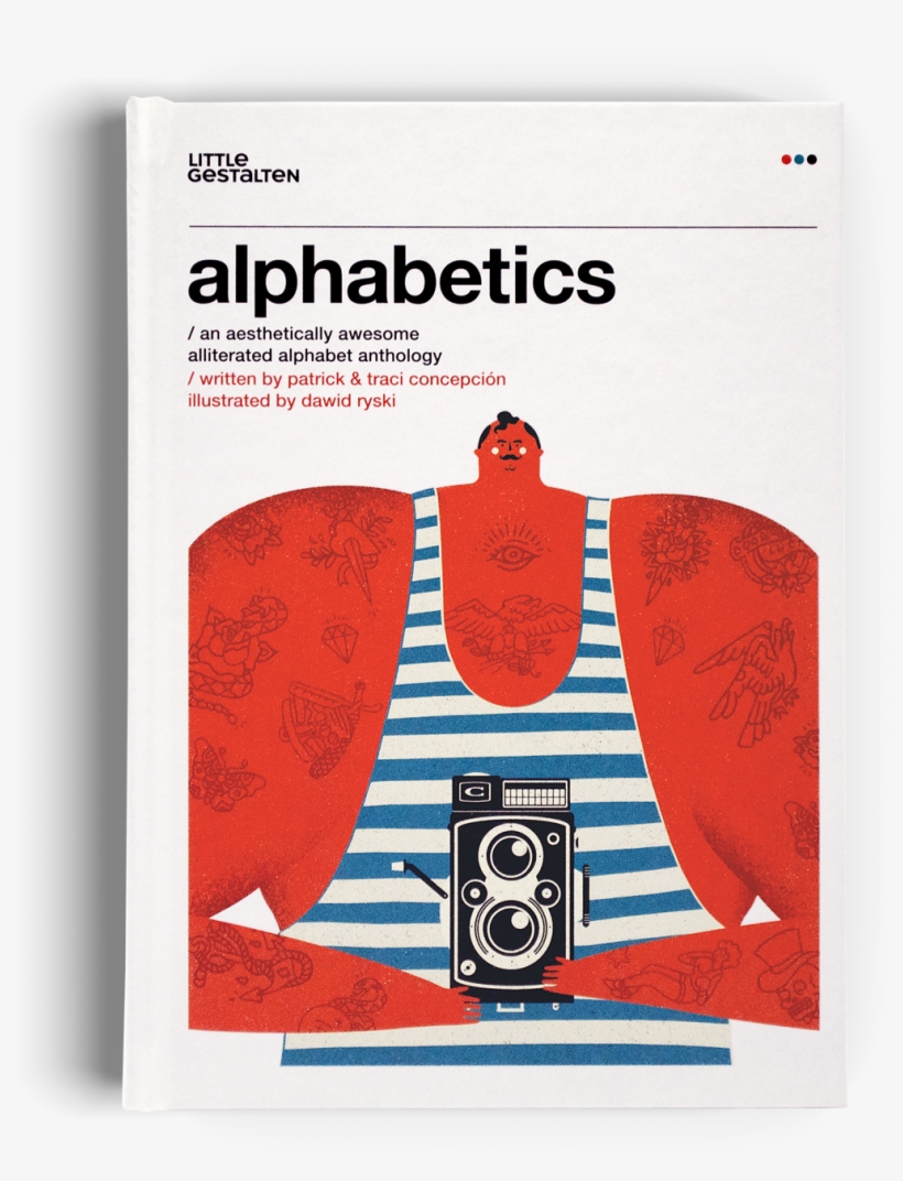 Alphabetics Little Gestalten Kids Book Learn Reading - Alphabetics: An Aesthetically Awesome Alliterated Alphabet, transparent png