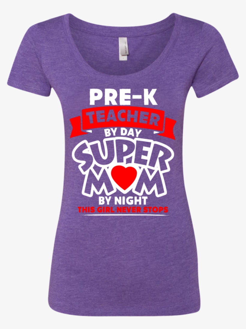 Pre-k Teacher By Day Super Mom By Night Level Ladies - Nurse By Day Super Mom By Night V-neck Tees, transparent png