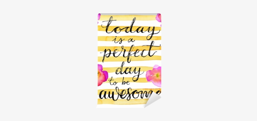 Today Is A Perfect Day To Be Awesome - Agenda Diária 2018 Flowers Bolso, transparent png