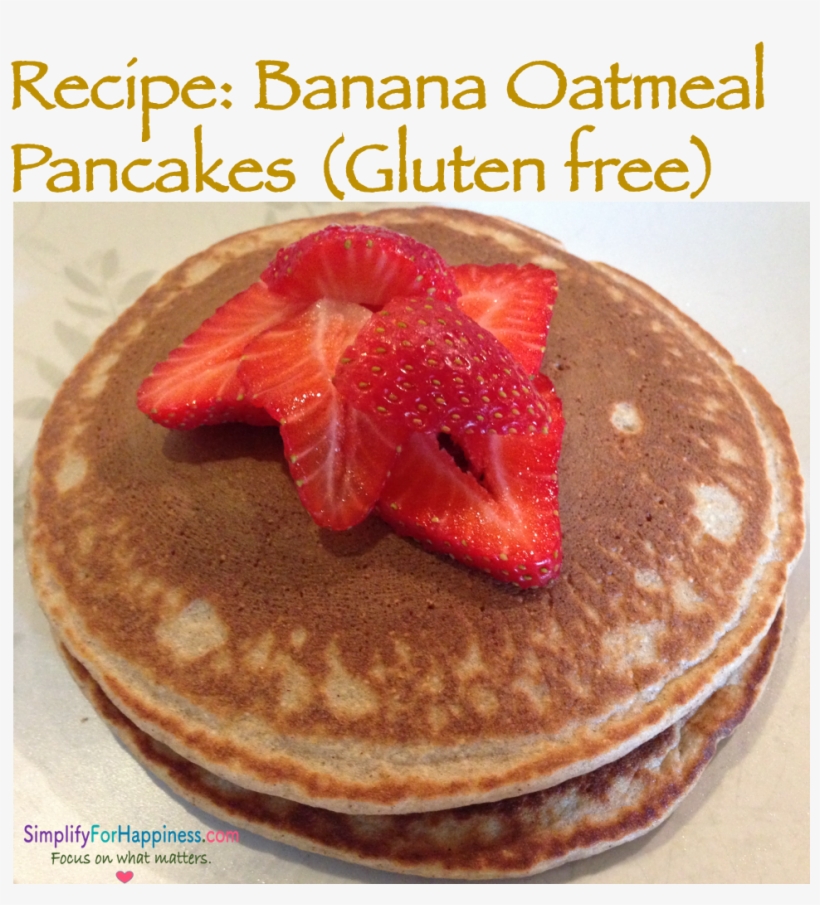 Banana Oatmeal Pancakes That Are Gluten-free With Optional - 1000 Books Before Kindergarten, transparent png