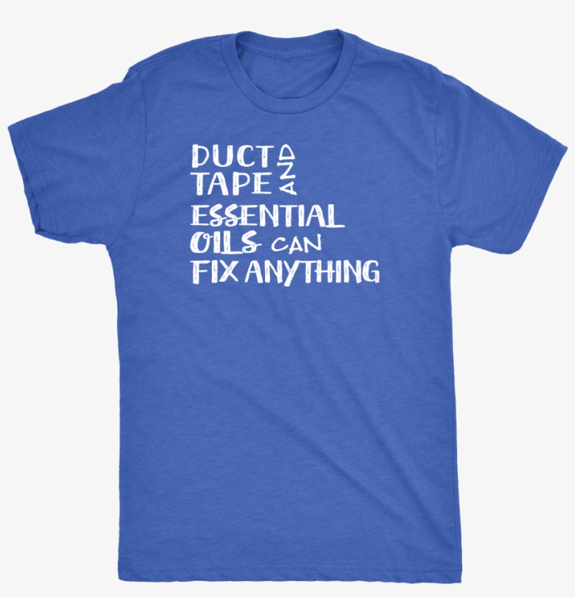 Essential Oils And Duct Tape T Shirt, transparent png